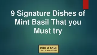 9 signature dishes of mint basil that you must try