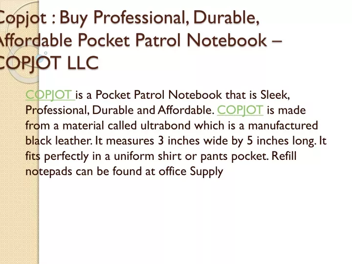 copjot buy professional durable affordable pocket patrol notebook copjot llc