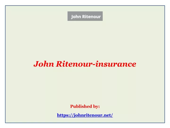 john ritenour insurance published by https johnritenour net