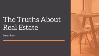 The Truths About Real Estate