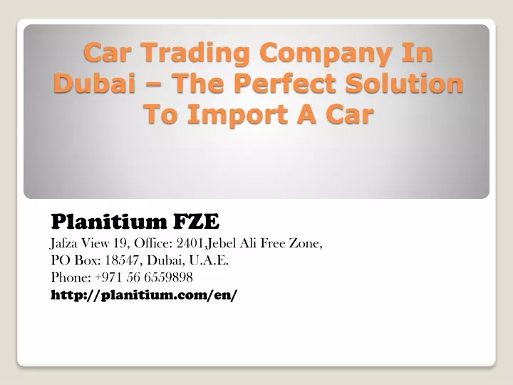 car trading company in dubai the perfect solution to import a car