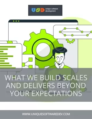 what we build scales and delivers beyond your