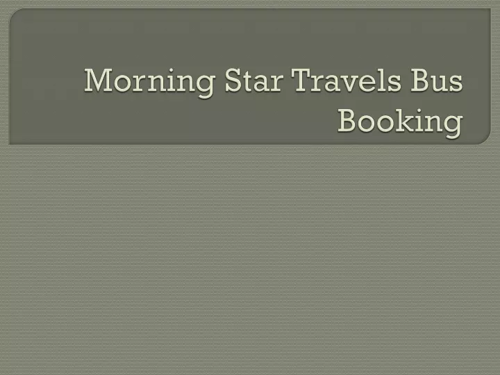 morning star travels bus booking