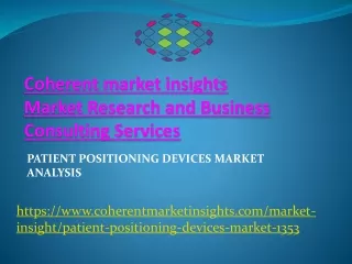 Patient Positioning Devices Market Analysis