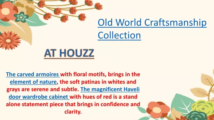 old world craftsmanship collection