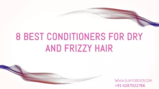 8 Best Conditioners For Dry And Frizzy Hair