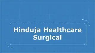 hinduja healthcare surgical
