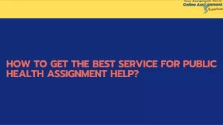 how to get the best service for public health