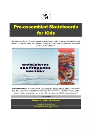 Pre-assembled Skateboards for Kids