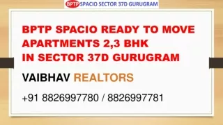 Bptp Spacio   Resale Hi Resale In Bptp Sector 37D Gurgaon Call  91 8826997781