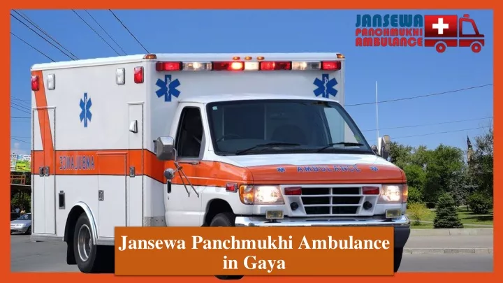 jansewa panchmukhi ambulance in gaya