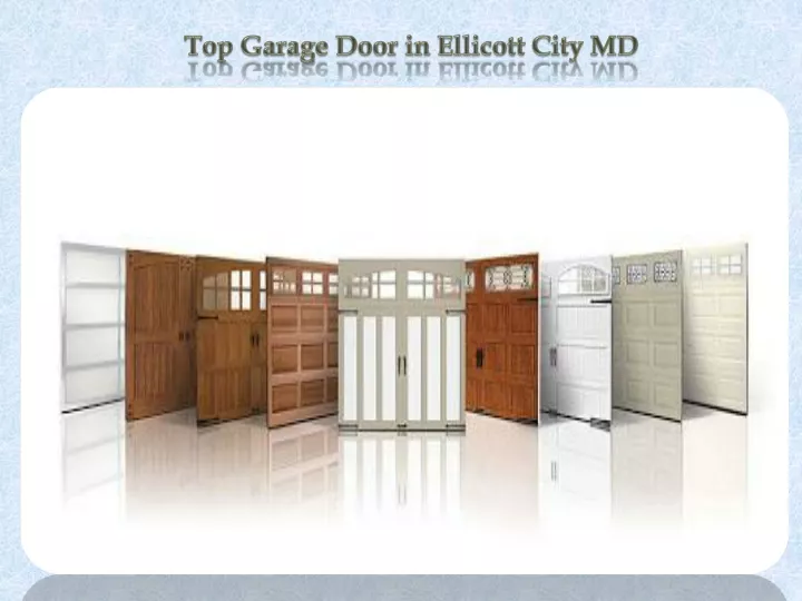 top garage door in ellicott city md