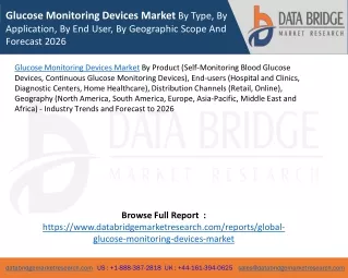 Glucose Monitoring Devices Market By Type, By Application, By End User, By Geographic Scope And Forecast 2026