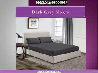 Dark grey sheets