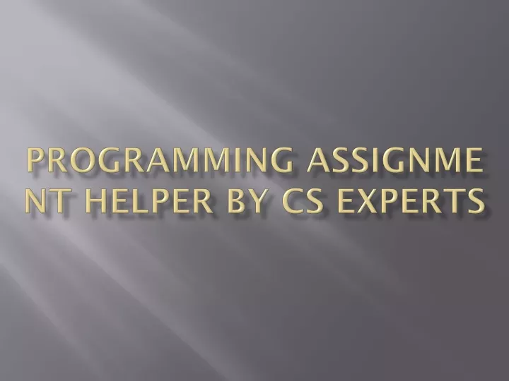 programming assignment helper by cs experts