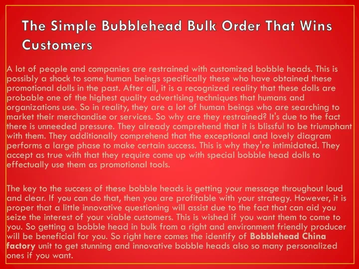 the simple bubblehead bulk order that wins customers