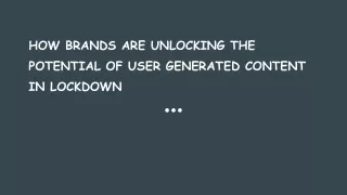 how brands are unlocking the potential of user