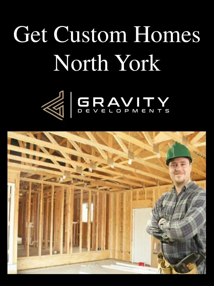 get custom homes north york