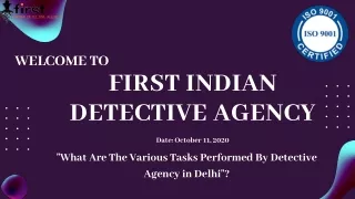 What Are The Various Tasks Performed By Detective Agency in Delhi?