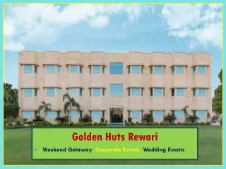 Golden Huts Resort Rewari  | Resorts in Rewari