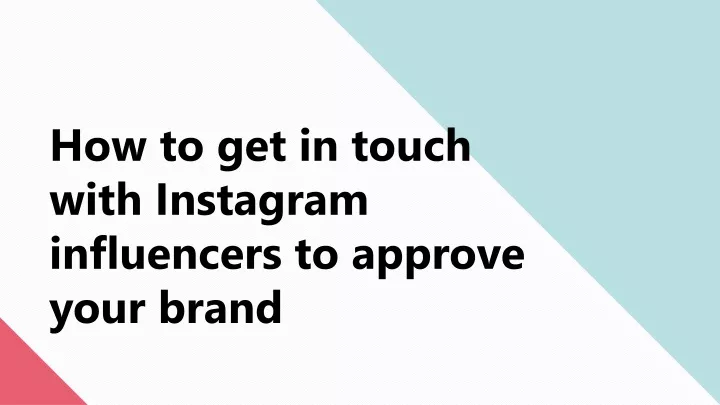 how to get in touch with instagram influencers