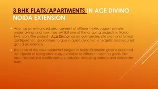 Ace Divino 2/3/4 BHK Apartments in Sector 1, Greater Noida West
