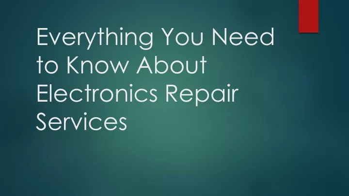 everything you need to know about electronics repair services