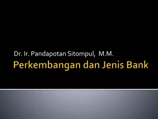 Perkembangan dan Jenis Bank