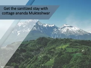 Get the sanitized stay with cottage ananda Mukteshwar