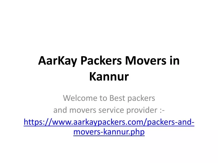 aarkay packers movers in kannur