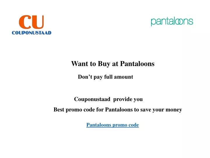 want to buy at pantaloons