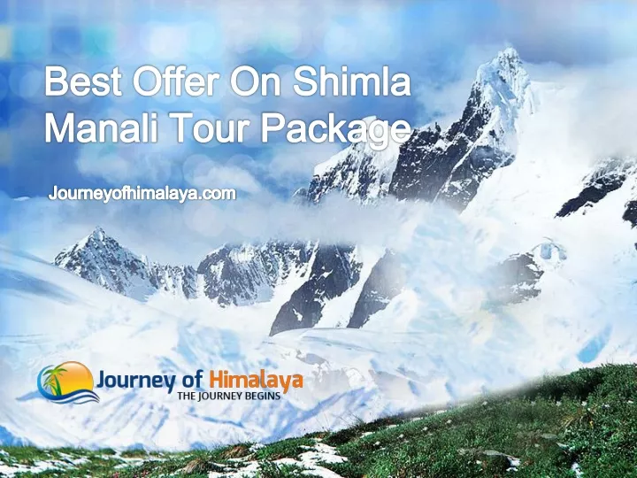 best offer on shimla manali tour package