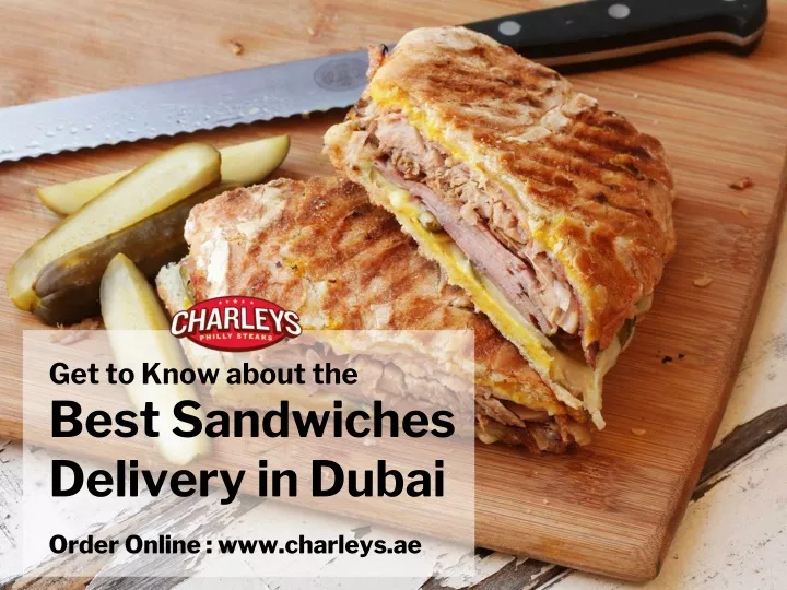 get to know about the best sandwiches delivery