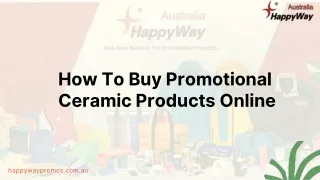 How To Buy Promotional Ceramic Products Online