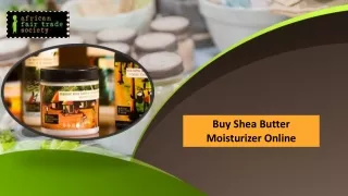 Buy shea butter moisturizer online