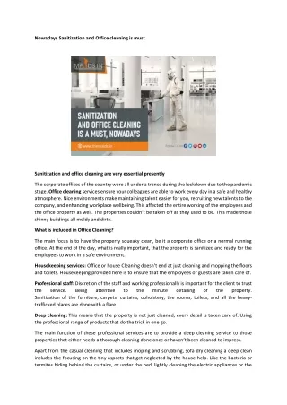 nowadays sanitization and office cleaning is must