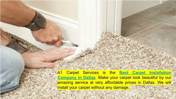 a1 carpet services is the best carpet