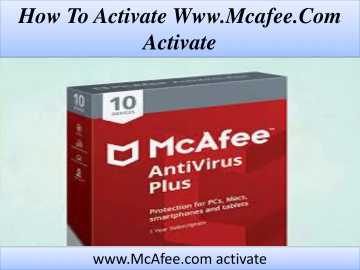 how to activate www mcafee com activate