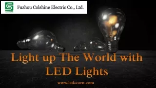 Light up The World with LED Lights