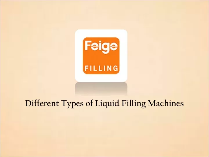 different types of liquid filling machines