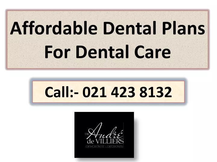 affordable dental plans for dental care