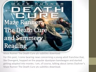 Maze Runner: The Death Cure and Summery Reading