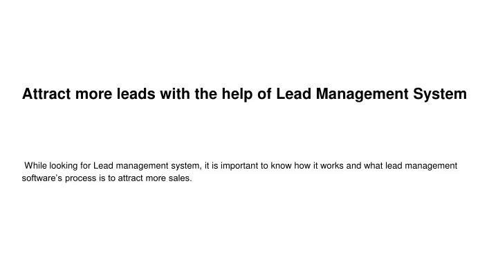 attract more leads with the help of lead management system