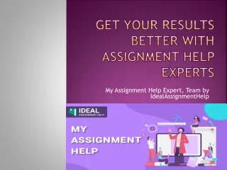 get your results better with assignment help experts