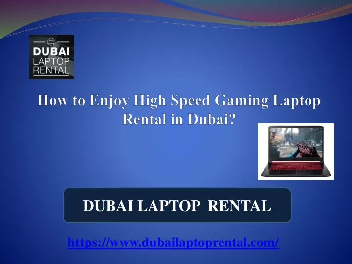 how to enjoy high speed gaming laptop rental in dubai