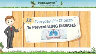 Everyday Life Choices to Prevent Lung Diseases