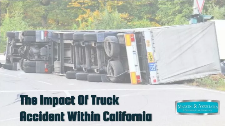 the impact of truck the impact of truck accident