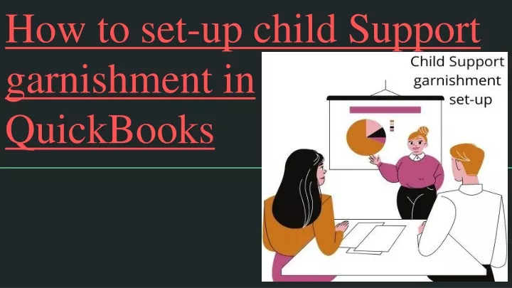 how to set up child support garnishment in quickbooks
