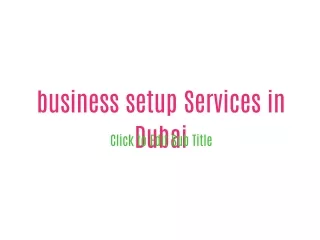 Business setup services in Dubai