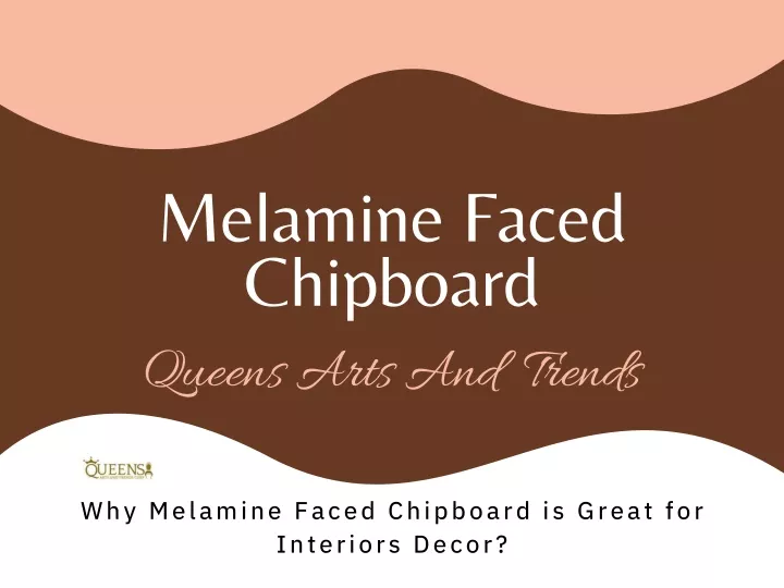 melamine faced chipboard queens arts and trends